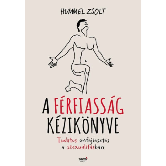 Hummel Zsolt: Príručka mužnosti (maďarský jazyk)